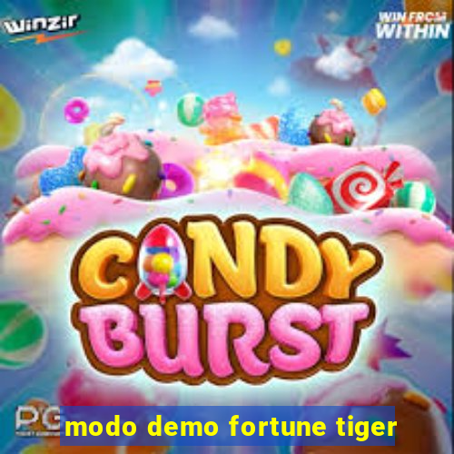 modo demo fortune tiger